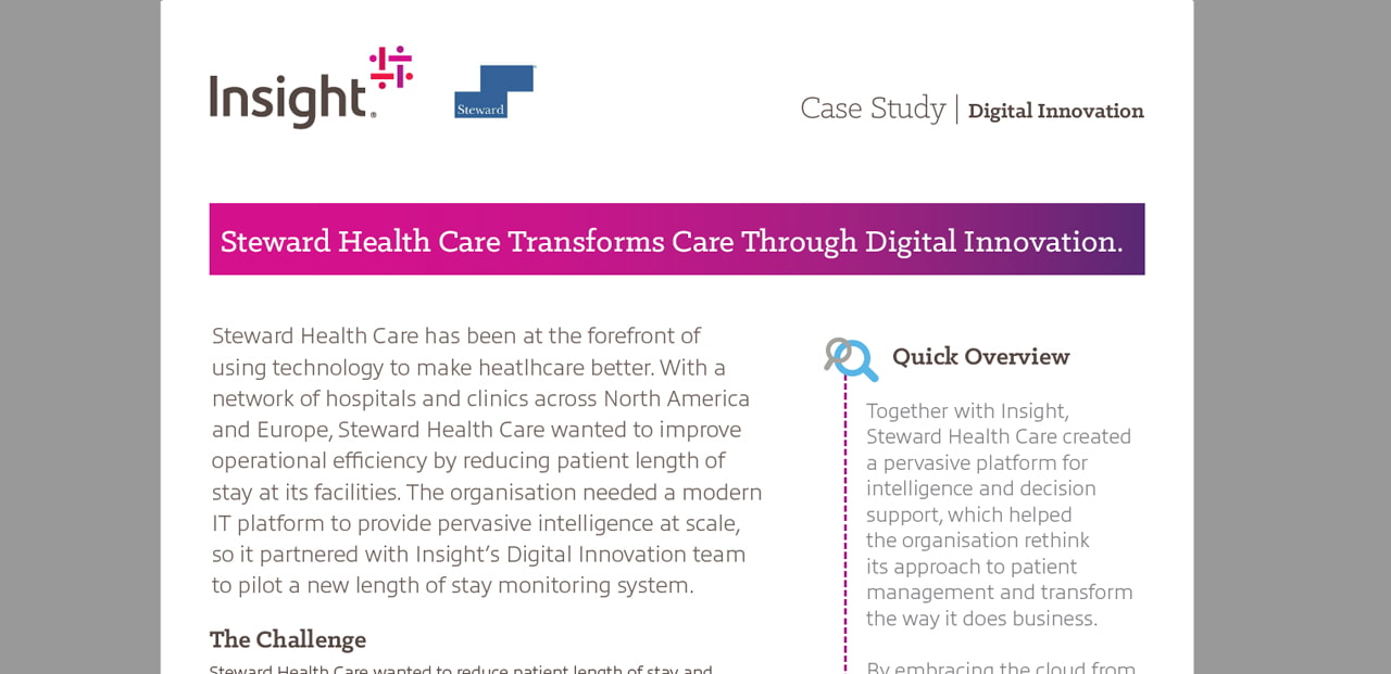 Learn how Insight helped Steward Health Care in this Case Study